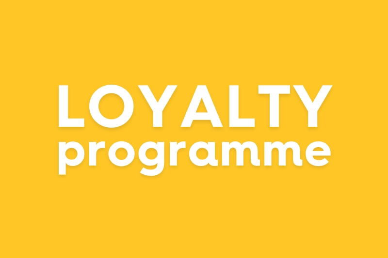 Loyalty Programme